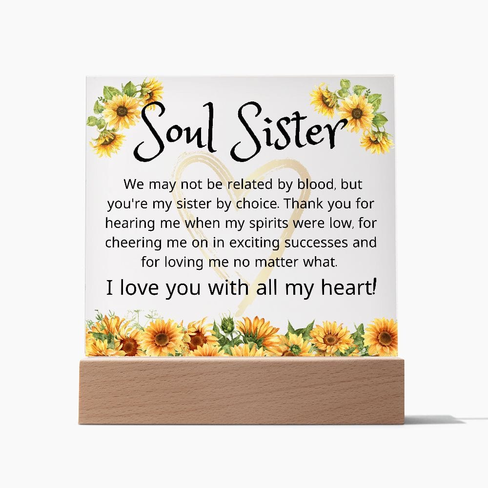 Soul Sister Gift | Best Friend, Sunflowers, Acrylic With LED Option, Birthday, Just Because