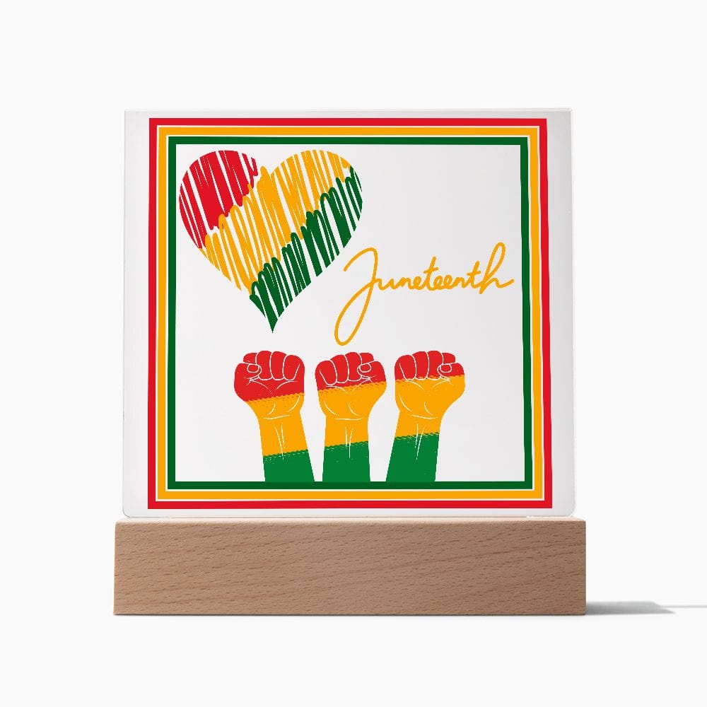 Juneteenth | Celebrate Freedom, Acrylic Plaque With LED Option, Gift For Mom or Dad, Family, Embrace Unite