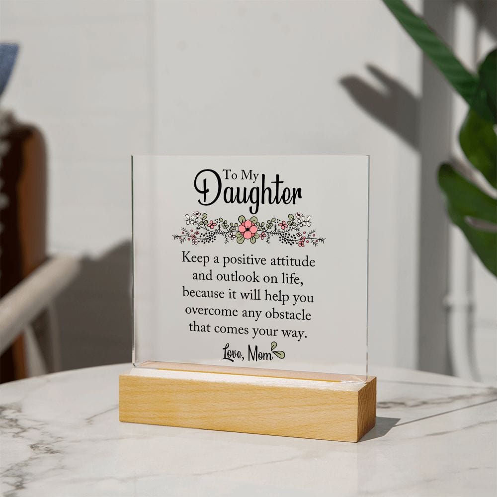 Daughter Gift | From Mom, Acrylic Plaque, LED Option, Graduation, Birthday