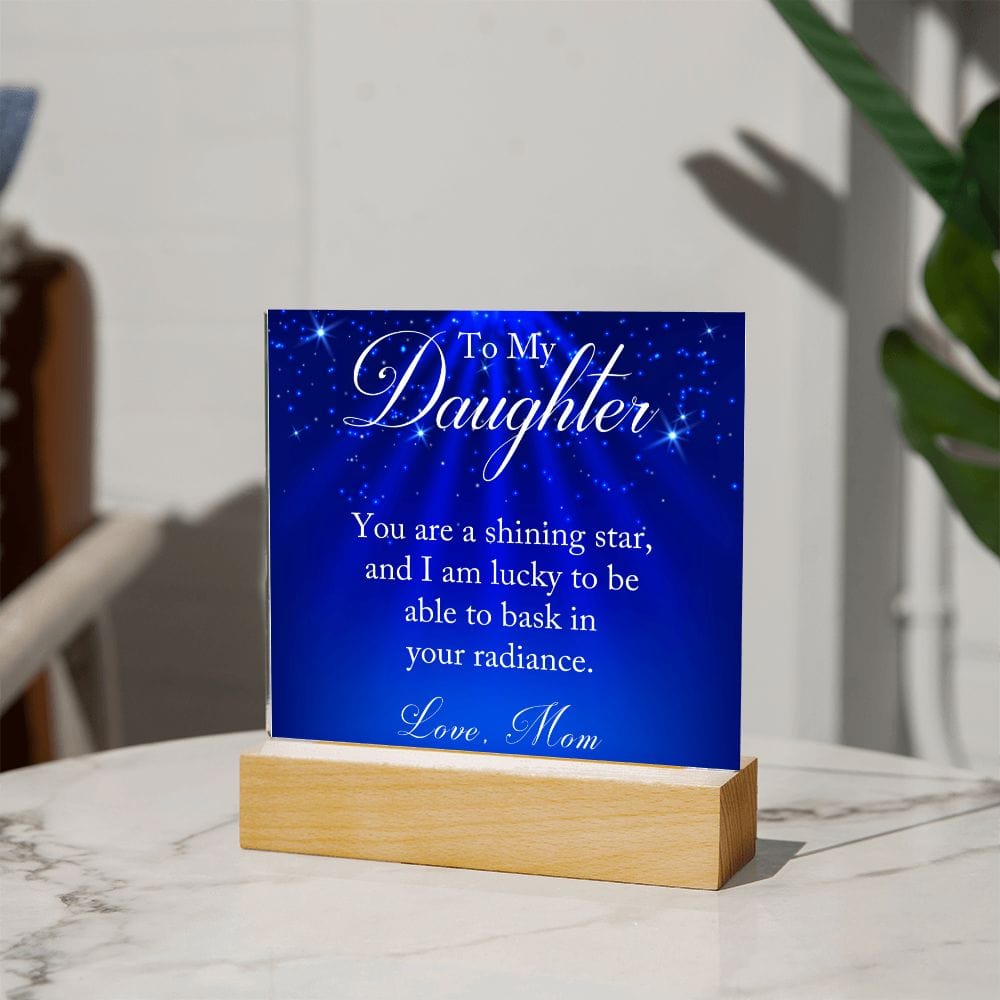 Daughter Gift | From Mom, Acrylic With Color LED Light Up Option, You Are A Star, Birthday, Graduation