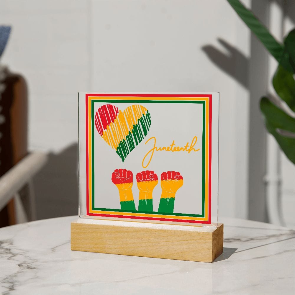 Juneteenth | Celebrate Freedom, Acrylic Plaque With LED Option, Gift For Mom or Dad, Family, Embrace Unite