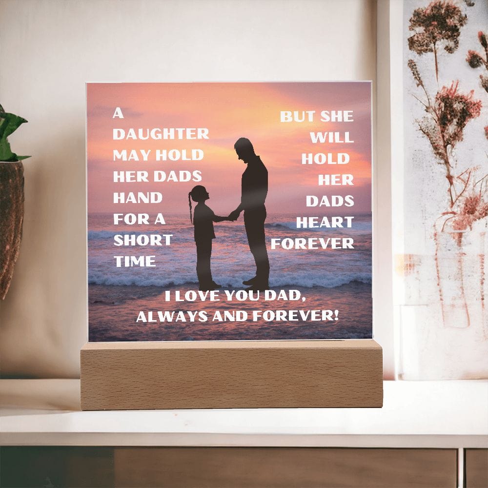 Gift For Dad | From Daughter, Acrylic With LED Option, Fathers Day, Birthday