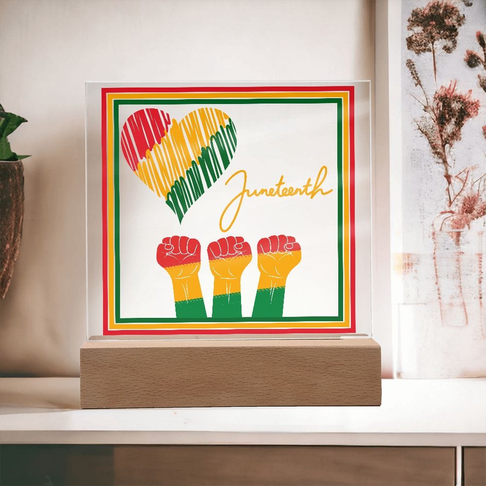 Juneteenth | Celebrate Freedom, Acrylic Plaque With LED Option, Gift For Mom or Dad, Family, Embrace Unite