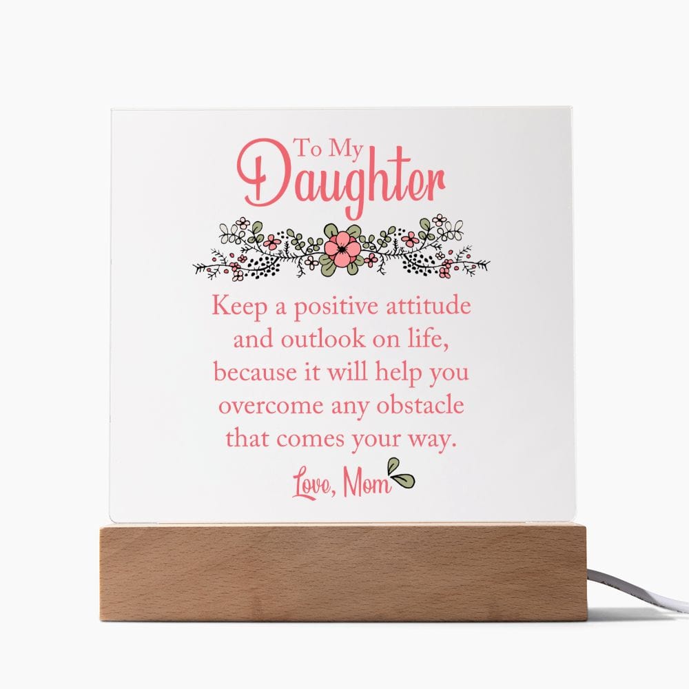 Daughter Gift | From Mom, Acrylic Plaque, LED Option, Graduation, Birthday