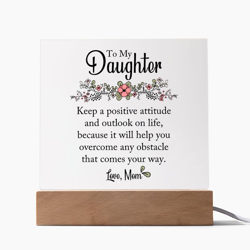 Daughter Gift | From Mom, Acrylic Plaque, LED Option, Graduation, Birthday