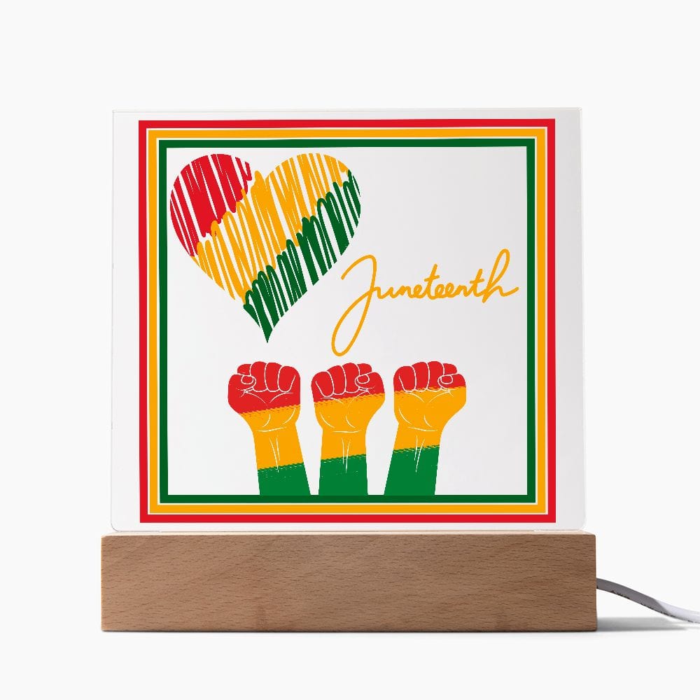 Juneteenth | Celebrate Freedom, Acrylic Plaque With LED Option, Gift For Mom or Dad, Family, Embrace Unite