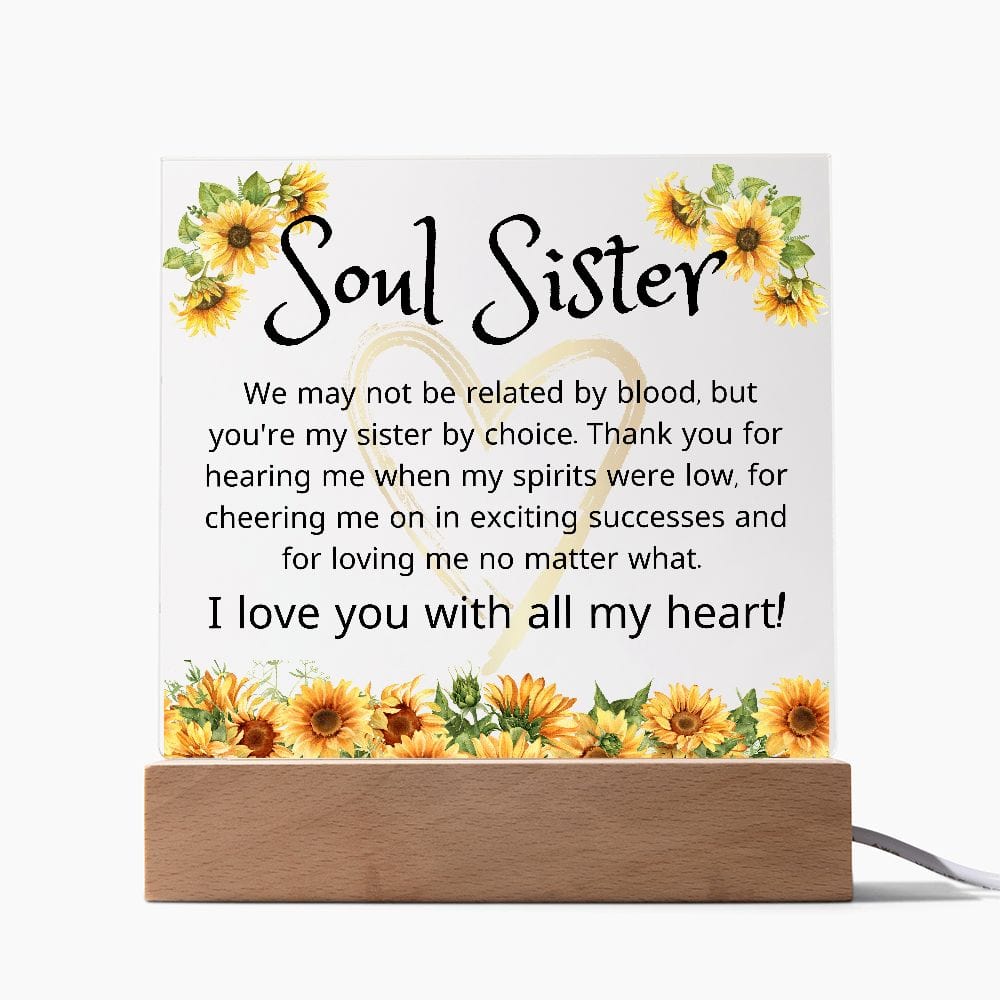 Soul Sister Gift | Best Friend, Sunflowers, Acrylic With LED Option, Birthday, Just Because