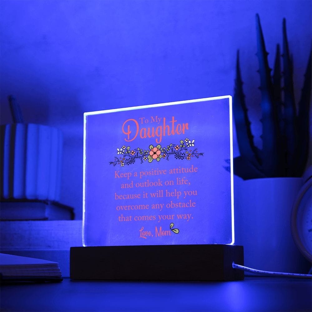 Daughter Gift | From Mom, Acrylic Plaque, LED Option, Graduation, Birthday