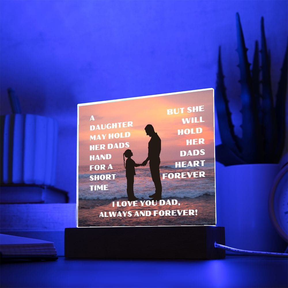 Gift For Dad | From Daughter, Acrylic With LED Option, Fathers Day, Birthday