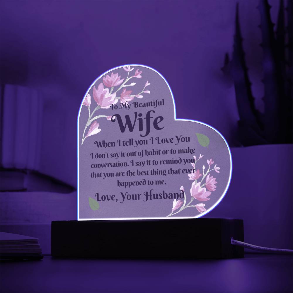 Gift For Wife | From Husband, Acrylic Heart With LED Option, Anniversary, Christmas, Birthday or Just Because