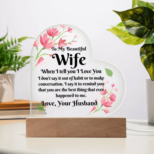 Gift For Wife | From Husband, Acrylic Heart With LED Option, Anniversary, Christmas, Birthday or Just Because