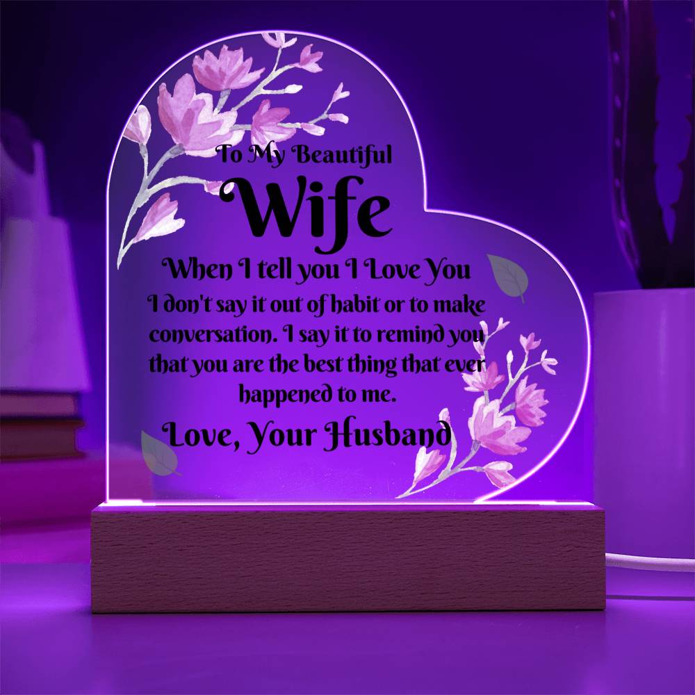 Gift For Wife | From Husband, Acrylic Heart With LED Option, Anniversary, Christmas, Birthday or Just Because