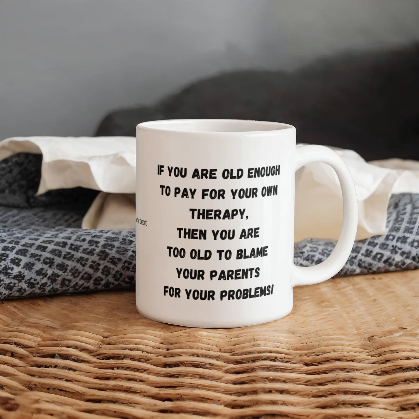 Fun and Funny Coffee Mug, To Kids, From Parents, From Mom, Dad, to Child, Therapy