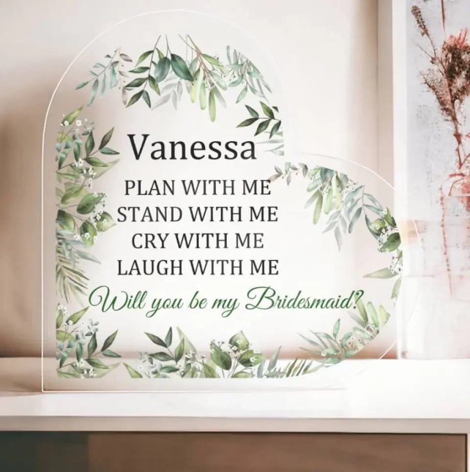 Bridesmaid Proposal | Will You Be My Bridesmaid, Personalized Gift, Wedding, Acrylic Heart