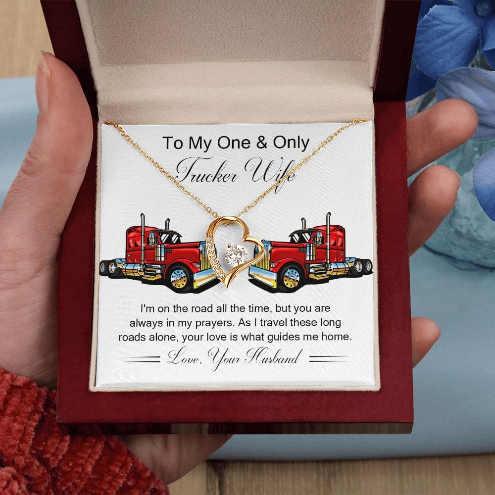 Forever Heart Necklace to my Trucker Wife gift from husband