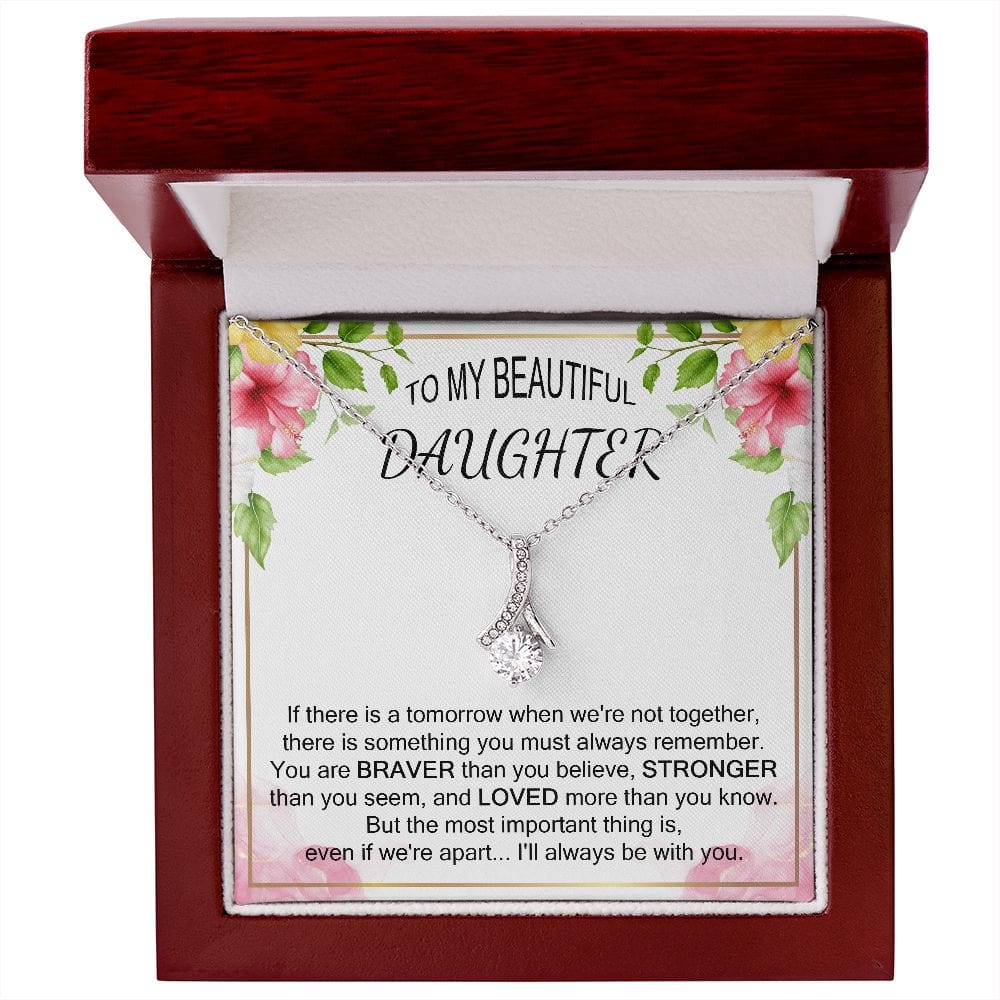 To My Daughter Necklace Braver Stronger Loved