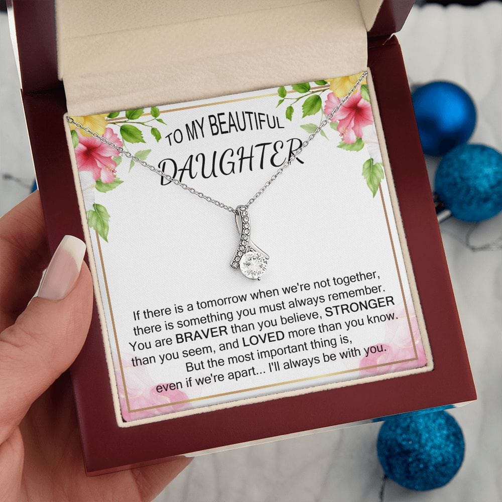 To My Daughter Necklace Braver Stronger Loved