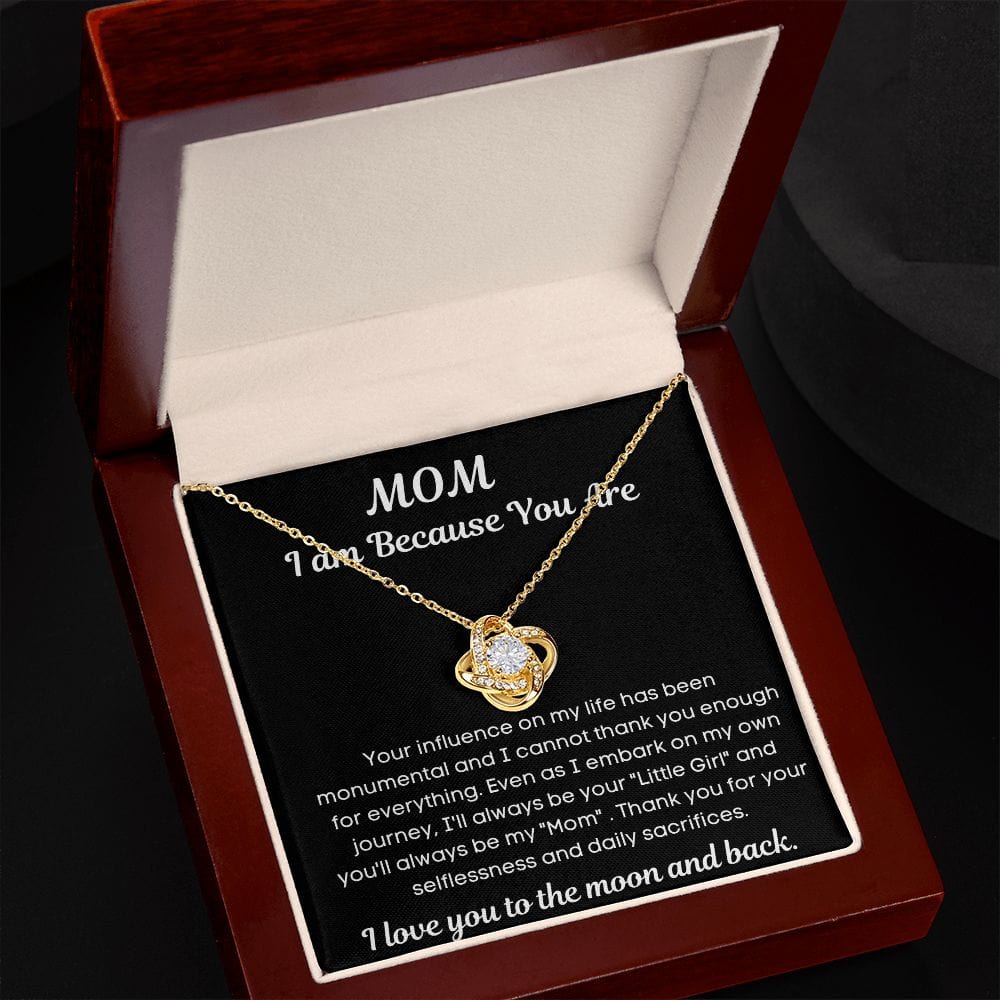 Mom Gift | To My Mother, I am because You Are, Thankful, Birthday Mothers Day