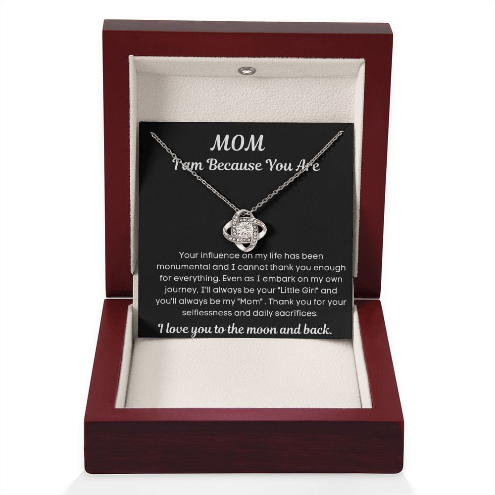 Mom Gift | To My Mother, I am because You Are, Thankful, Birthday Mothers Day