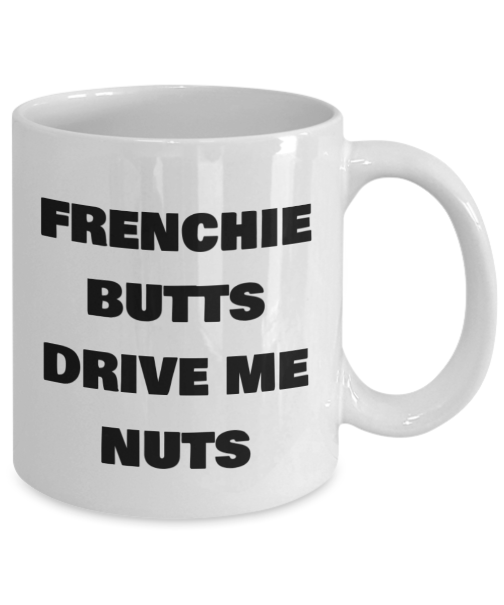 Coffee mug frenchie butts dog mug