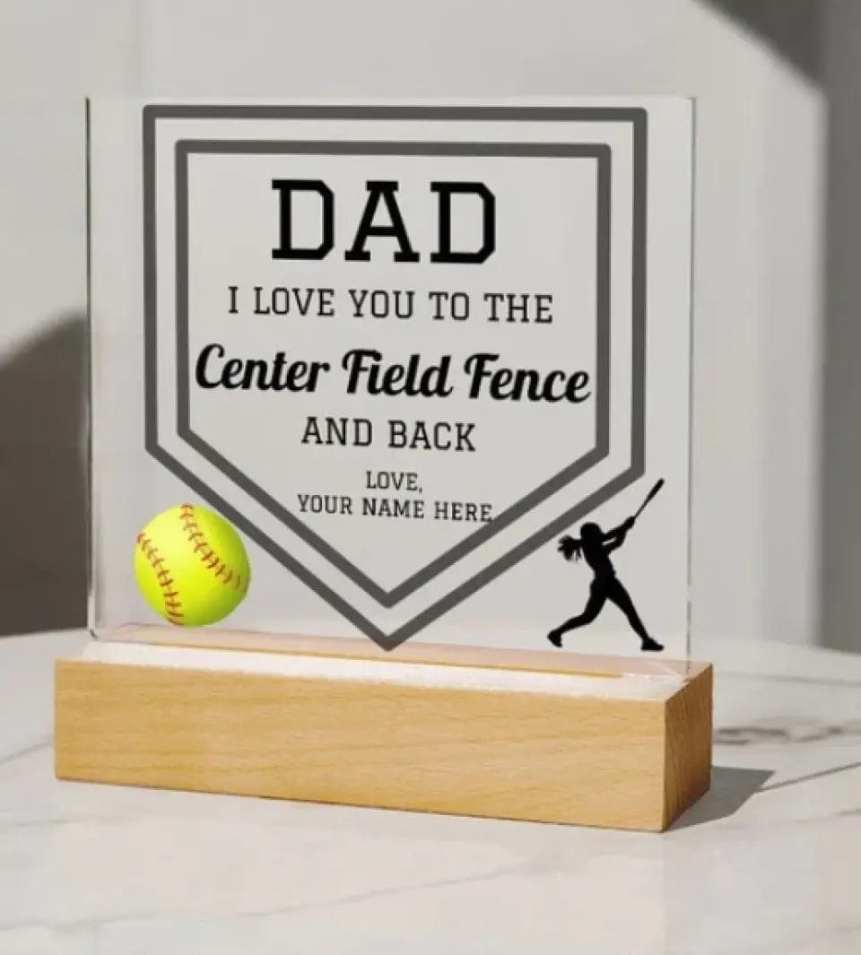 Gift For Dad | Softball Dad, Sports Fan,  Personalized, Acrylic Plaque, LED Coloring Changing Lights Optional, Fathers Day, Birthday