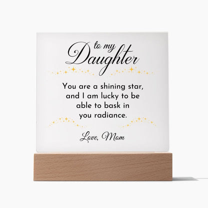 Daughter Gift | From Mom, Acrylic Plaque, LED Option, Graduation, Birthday