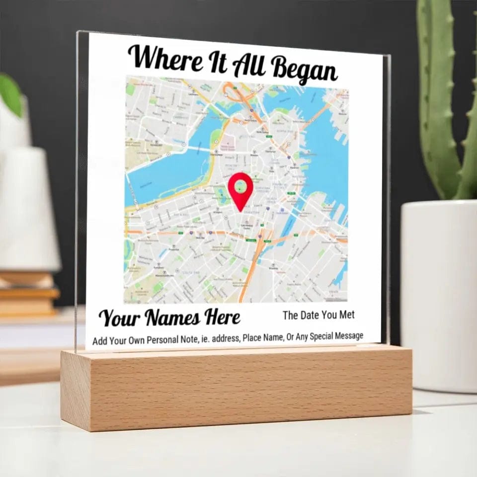 Where It All Began | Map Where We Met, Our Happy Home, Our First Date, Our First Kiss