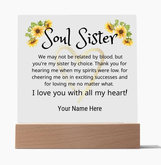 Soul Sisters | Gift For Best Friend, Bestie, Non Biological Sister, Personalized, Acrylic With Light Up Option, Birthday, Just Because
