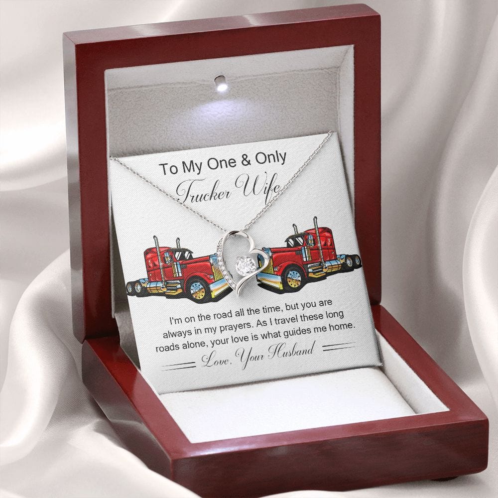 Forever Heart Necklace to my Trucker Wife gift from husband