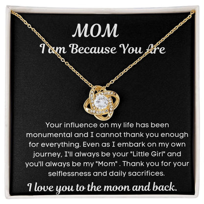 Mom Gift | To My Mother, I am because You Are, Thankful, Birthday Mothers Day
