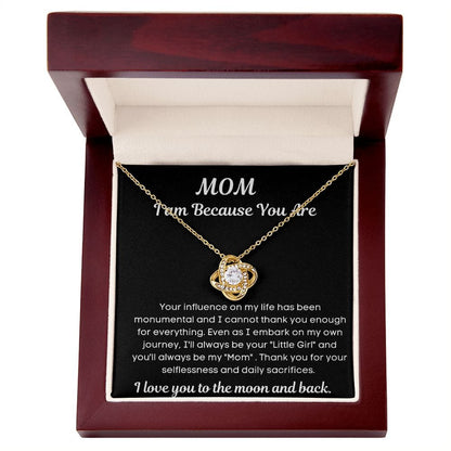 Mom Gift | To My Mother, I am because You Are, Thankful, Birthday Mothers Day