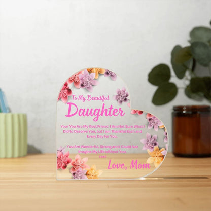 To Daughter Gift | Acrylic Heart From Mom, Birthday, Graduation, Just Because