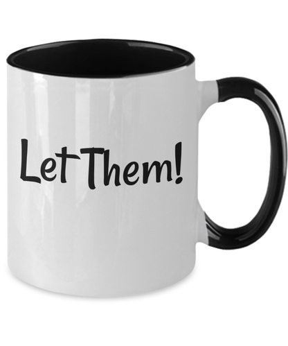 Let Them coffee mug inspirational cup