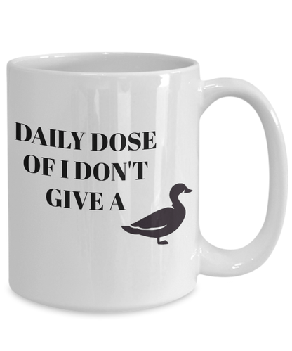 Coffee mug dont give a duck funny coffee cup gift for her gift for hunter gift for him