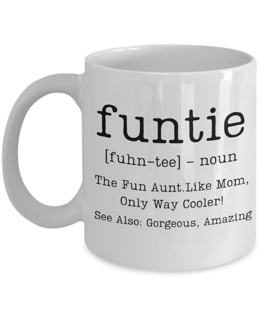 Aunt Gift | Auntie, Fun Aunt, Funtie, Coffee Tea Cup Mug, Birthday, Mothers Day, From Niece, Nephew