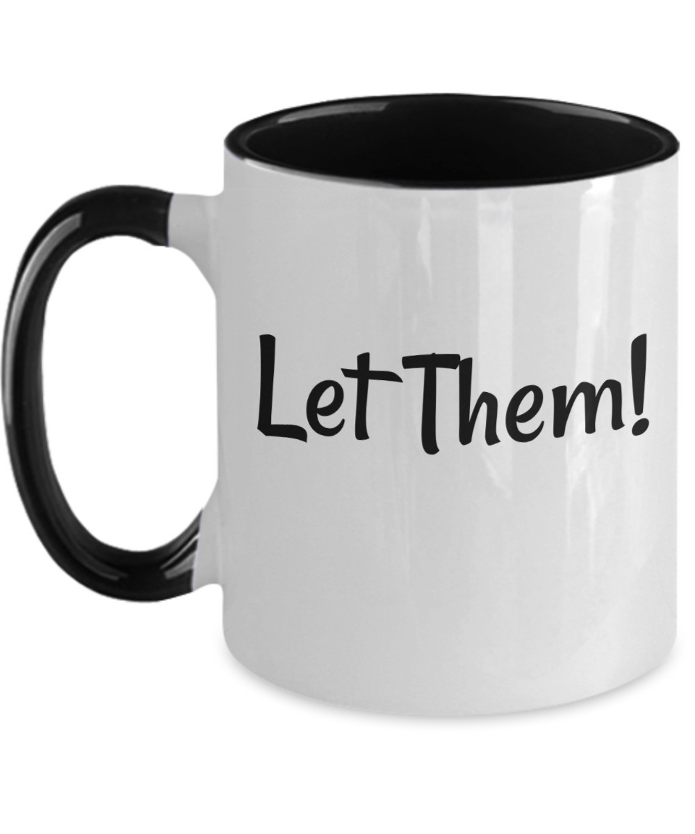 Let Them coffee mug inspirational cup