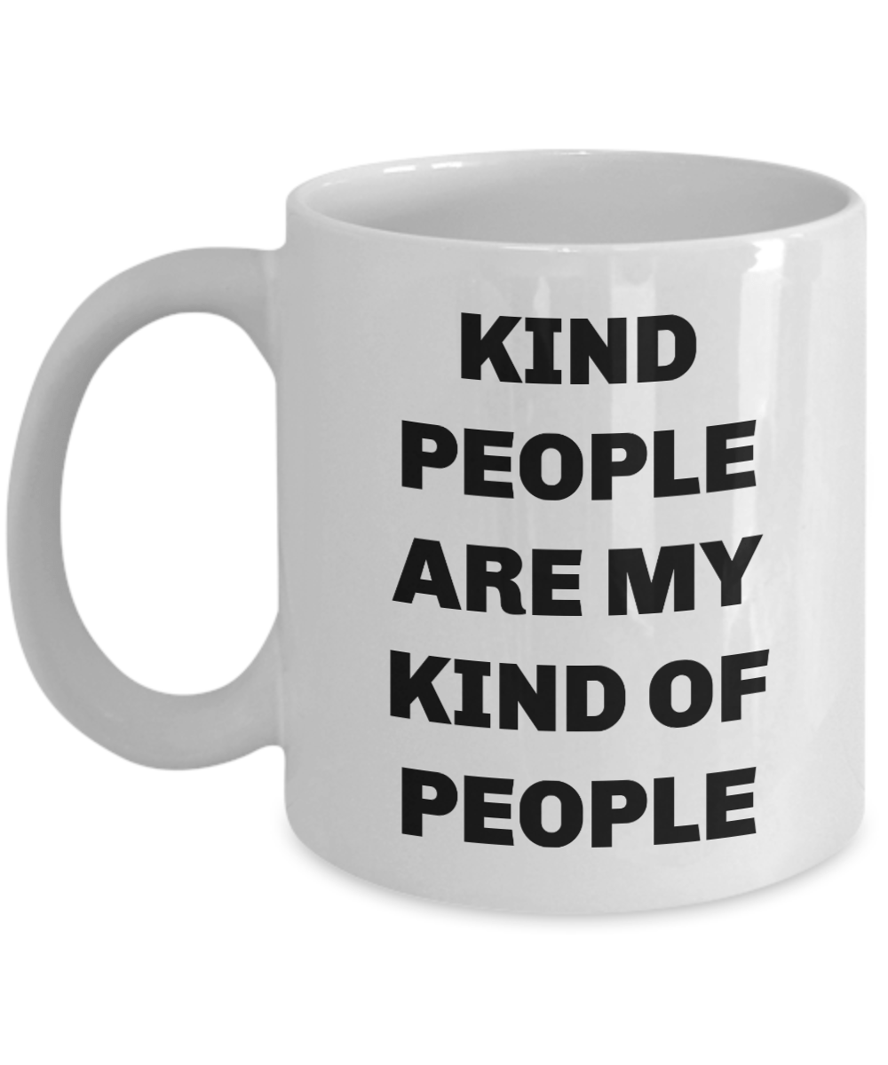 Coffee mug inspirational kind people coffee cup