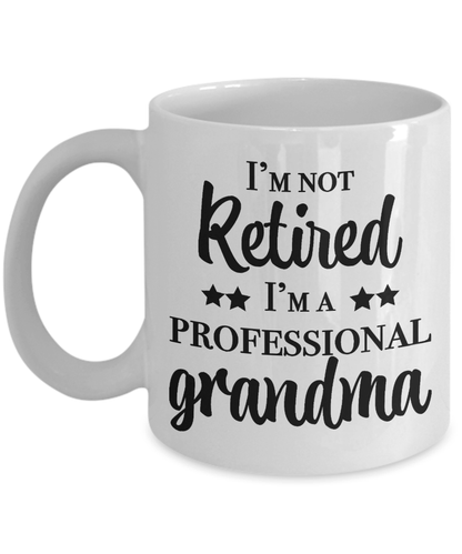 Retired Professional Grandma Funny Coffee Mug Gift for Her