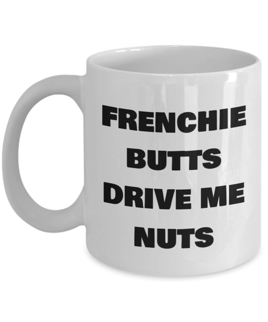 Coffee mug frenchie butts dog mug